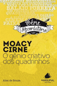 Série Recordatório: Moacy Cirne