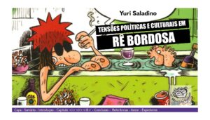 Tensões Políticas e Culturais em Rê Bordosa